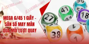 Mega 6/45 1 Giây