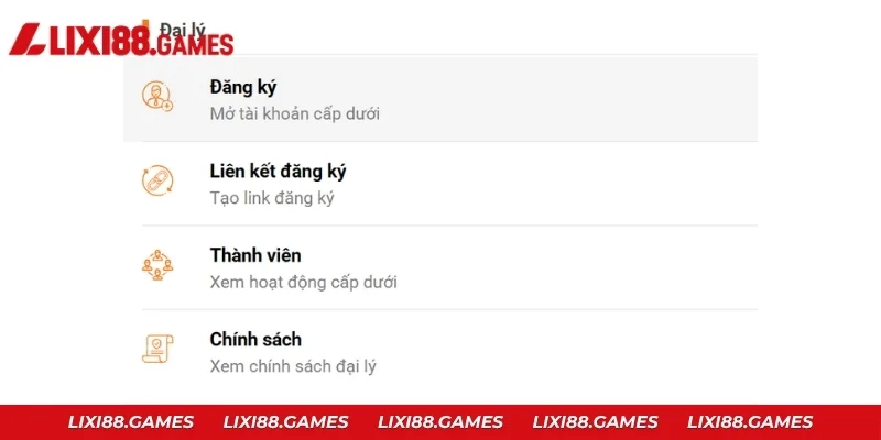 Mục Đại lý Lixi88 có 4 chức năng quản lý thành viên cấp dưới